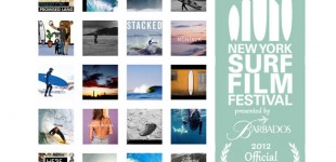THE 2012 NEW YORK SURF FILM FESTIVAL PRESENTED BY BARBADOS ANNOUNCES INTERNATIONAL FILM PROGRAM